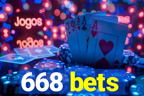 668 bets